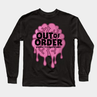 Out Of Order Long Sleeve T-Shirt